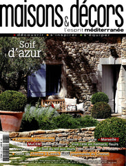 Maisons&Décors, l'esprit Méditerranée Maisons&Décors, l'esprit Méditerranée